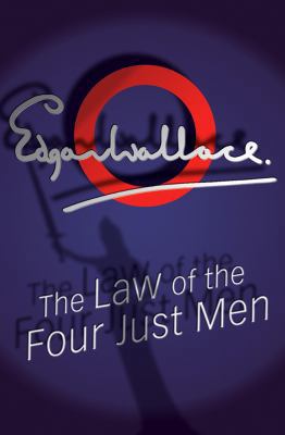 The Law of the Four Just Men 075511504X Book Cover