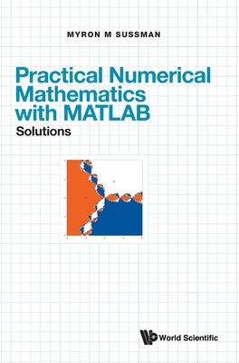Pract Numer Math MATLAB (Sol) 9811240698 Book Cover