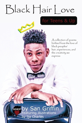 Black Hair Love for Teens and Up 099923305X Book Cover