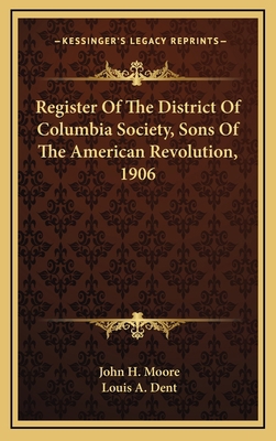 Register Of The District Of Columbia Society, S... 116890353X Book Cover