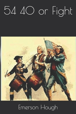 54 40 or Fight B08HTF1KHL Book Cover