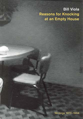 Reasons for Knocking at an Empty House: Writing... 0262720256 Book Cover