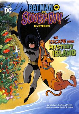 The Escape from Mystery Island (Batman and Scoo... 1398235709 Book Cover