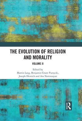 The Evolution of Religion and Morality: Volume II 1032624078 Book Cover