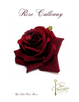 Rose Calloway B0C7T1ML2R Book Cover