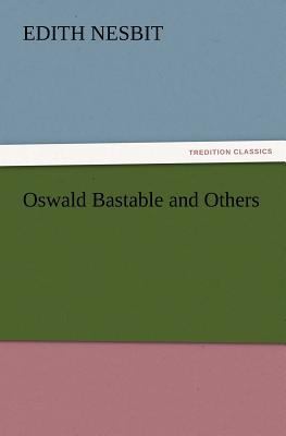 Oswald Bastable and Others 3847222295 Book Cover