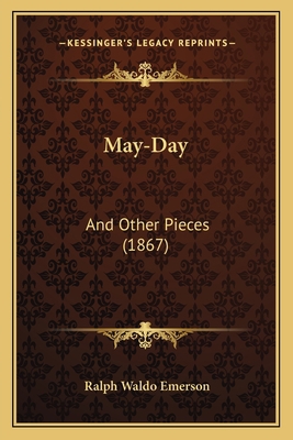 May-Day: And Other Pieces (1867) 1164877577 Book Cover