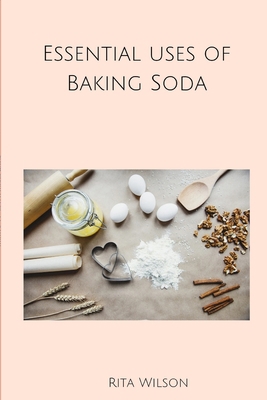 Essential uses of Baking soda B0BL54CK74 Book Cover