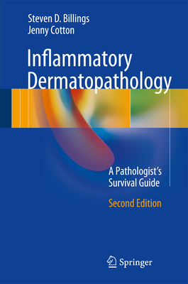 Inflammatory Dermatopathology: A Pathologist's ... 3319418955 Book Cover