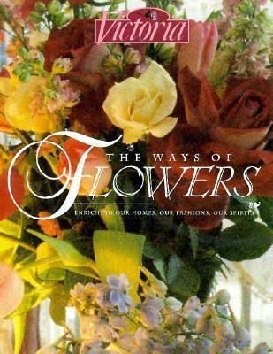 Victoria: The Ways of Flowers 0688125913 Book Cover