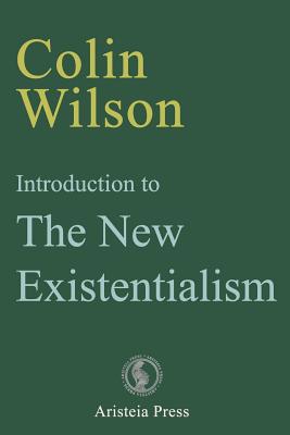 Introduction to The New Existentialism 099332309X Book Cover