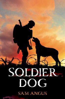 Soldier Dog 1250018641 Book Cover