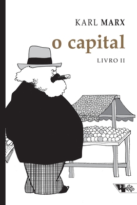 O capital, Livro II [Portuguese] 8575593900 Book Cover