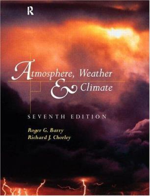 Atmosphere, Weather and Climate 0415160200 Book Cover