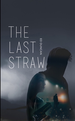 The Last Straw 1715477529 Book Cover