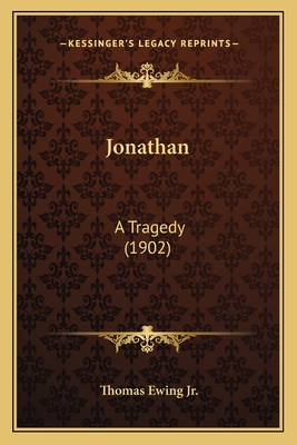 Jonathan: A Tragedy (1902) 1163890421 Book Cover