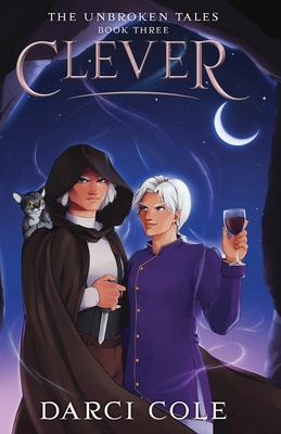 Clever: The Unbroken Tales: Book Three 1955145091 Book Cover
