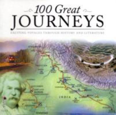 100 Great Journeys 1905814720 Book Cover