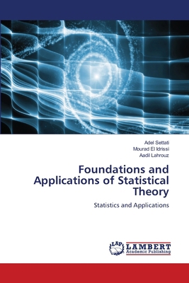 Foundations and Applications of Statistical Theory 6208429935 Book Cover