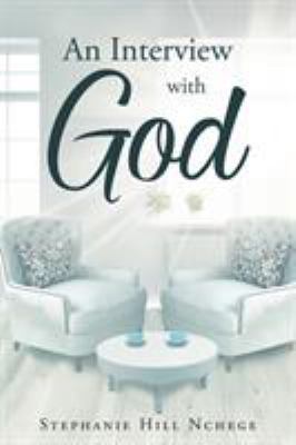 An Interview with God 1640795898 Book Cover