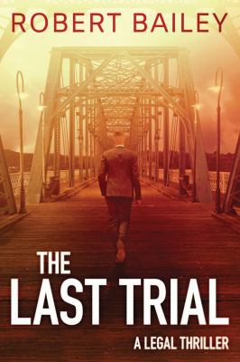 The Last Trial 1503953149 Book Cover
