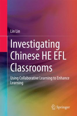 Investigating Chinese He EFL Classrooms: Using ... 3662445026 Book Cover