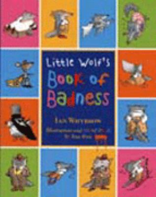 Little Wolf's Book of Badness 0001857258 Book Cover