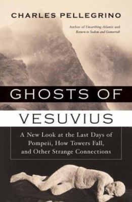 Ghosts of Vesuvius: A New Look at the Last Days... 0380973103 Book Cover