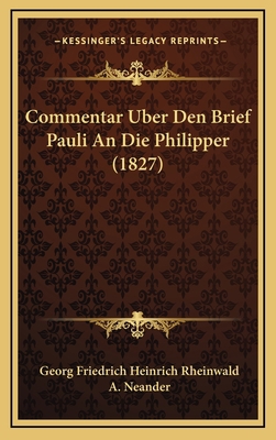 Commentar Uber Den Brief Pauli An Die Philipper... [German] 1167844750 Book Cover