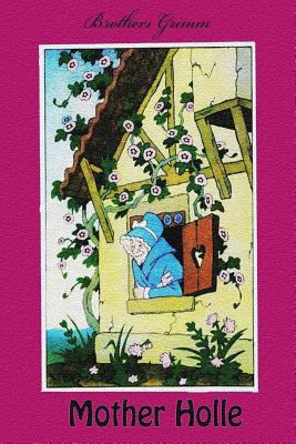 Mother Holle 1727396049 Book Cover