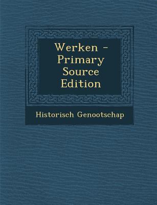 Werken [Dutch] 1294131966 Book Cover
