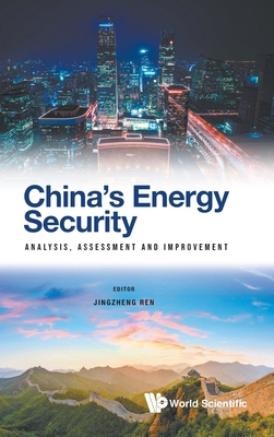 China's Energy Security: Analysis, Assessment &... 1786349213 Book Cover