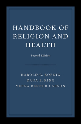 Handbook of Religion & Health 2e C 0195335953 Book Cover