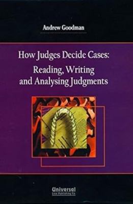 How Judges Decide Cases: Reading and Writing an... 817534637X Book Cover