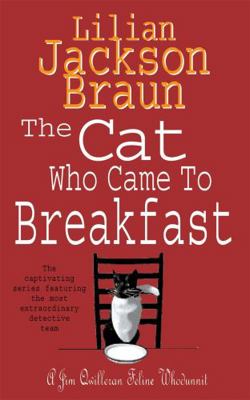 The Cat Who Came to Breakfast 0747245134 Book Cover