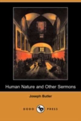 Human Nature and Other Sermons (Dodo Press) 1409930157 Book Cover