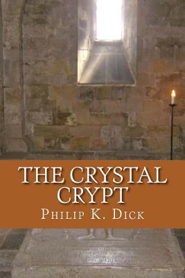 The Crystal Crypt 1542380553 Book Cover