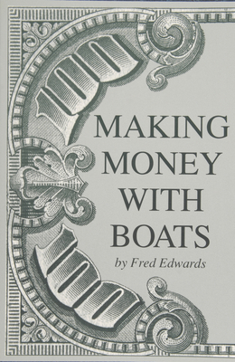 Making Money with Boats 0870334824 Book Cover