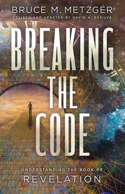 Breaking the Code Revised Edition: Understandin... 1501881507 Book Cover