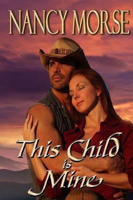 This Child Is Mine 1492227749 Book Cover