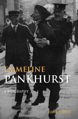 Emmeline Pankhurst: A Biography 0415325935 Book Cover