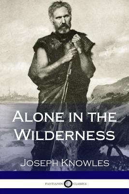Alone in the Wilderness (Illustrated) 1981294732 Book Cover