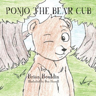Ponjo the Bear Cub 1523834188 Book Cover