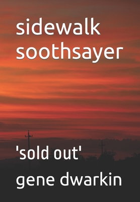 sidewalk soothsayer: 'sold out' B0C2RTN6CJ Book Cover