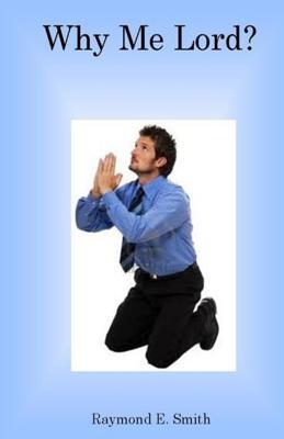 Why Me Lord 1495260011 Book Cover