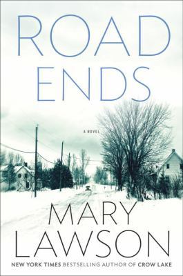Road Ends: A Novel 0812995732 Book Cover