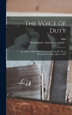 The Voice of Duty: An Address Delivered at the ... B0BN8Y9XKT Book Cover
