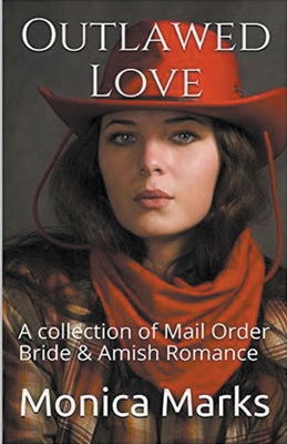 Outlawed Love B0CXBZ5DYT Book Cover