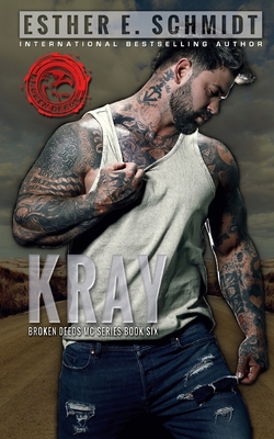 Kray: Broken Deeds MC 1689129271 Book Cover