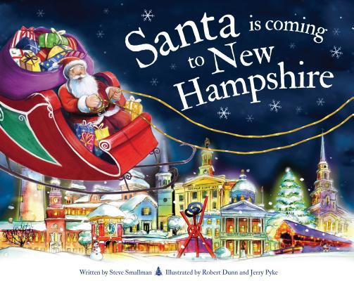 Santa Is Coming to New Hampshire 1728200806 Book Cover